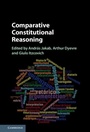 Cover: Comparative Constitutional Reasoning - Cambridge University Press