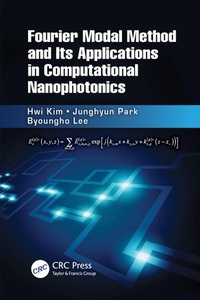 Enlarge image Cover: Fourier Modal Method and Its Applications in Computational Nanophotonics - CRC Press
