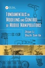 Cover: Fundamentals in Modeling and Control of Mobile Manipulators - CRC Press