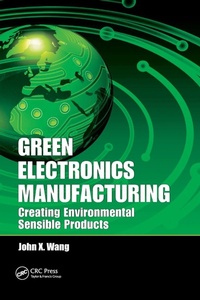 Enlarge image Cover: Green Electronics Manufacturing - CRC Press