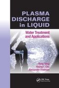 Cover: Plasma Discharge in Liquid - CRC Press