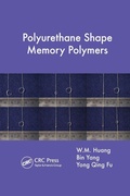 Cover: Polyurethane Shape Memory Polymers - CRC Press