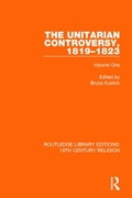 Cover: The Unitarian Controversy, 1819-1823 - Routledge