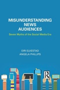 Cover: Misunderstanding News Audiences - Routledge