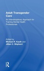 Cover: Adult Transgender Care - Routledge