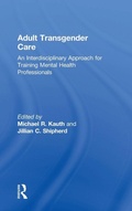 Cover: Adult Transgender Care - Routledge