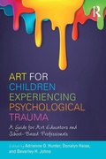 Cover: Art for Children Experiencing Psychological Trauma - Routledge
