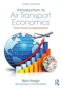 Enlarge image Cover: Introduction to Air Transport Economics - Routledge