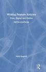 Cover: Writing Feature Articles - Routledge