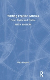 Enlarge image Cover: Writing Feature Articles - Routledge