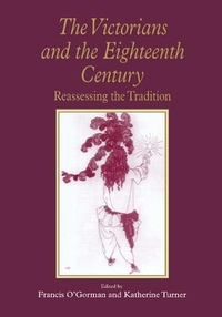 Bild vergrößern Bild: The Victorians and the Eighteenth Century - Routledge