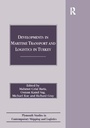 Cover: Developments in Maritime Transport and Logistics in Turkey - Routledge