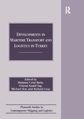 Cover: Developments in Maritime Transport and Logistics in Turkey - Routledge