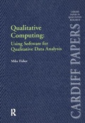 Cover: Qualitative Computing: Using Software for Qualitative Data Analysis - Routledge