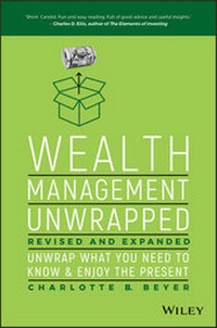 Abbildung von: Wealth Management Unwrapped, Revised and Expanded - Wiley
