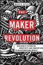 Cover: The Maker Revolution - Wiley-Scrivener