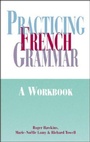 Cover: Practising French Grammar - NTC Publishing Group,U.S.
