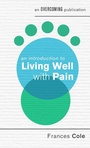 Cover: An Introduction to Living Well with Pain - Robinson