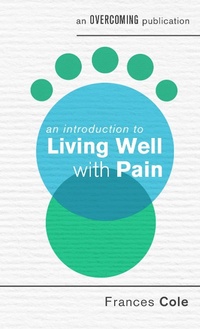 Enlarge image Cover: An Introduction to Living Well with Pain - Robinson