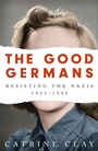 Cover: The Good Germans - Weidenfeld & Nicolson