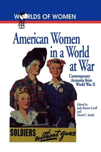 Abbildung von: American Women in a World at War - Scholarly Resources Inc.,U.S.