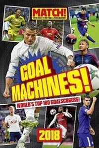 Enlarge image Cover: Match! Goal Machines 2018 - Pillar Box Red Publishing Ltd