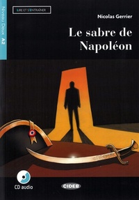 Abbildung von: Le sabre de Napoléon - Klett