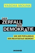 Cover: Der Zerfall der Demokratie - Droemer