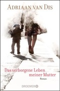 Cover: Das verborgene Leben meiner Mutter - Droemer