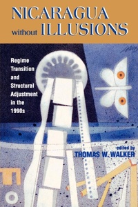 Abbildung von: Nicaragua Without Illusions - Rowman & Littlefield Publishers