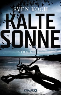 Abbildung von: Kalte Sonne - Knaur