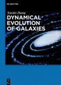Cover: Dynamical Evolution of Galaxies - De Gruyter