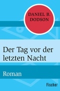 Cover: Der Tag vor der letzten Nacht - Fischer Taschenbuch