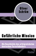 Cover: Gef&auml;hrliche Mission - Fischer Taschenbuch
