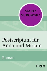 Abbildung von: Postscriptum für Anna und Miriam - Fischer Taschenbuch