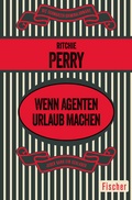 Cover: Wenn Agenten Urlaub machen - Fischer Taschenbuch