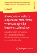 Cover: Anwendungsorientierte Aufgaben f&uuml;r Mathematikveranstaltungen der Ingenieurstudieng&auml;nge - Springer Spektrum