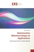 Cover: Optimisation M&eacute;taheuristique et Applications - &Eacute;ditions universitaires europ&eacute;ennes