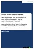 Cover: Leistungsanalyse und Bewertung von Datenbankimplementierungen unterschiedlicher Workloads - GRIN Verlag