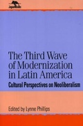Cover: The Third Wave of Modernization in Latin America - Rowman & Littlefield