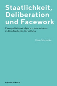 Abbildung von: Staatlichkeit, Deliberation und Facework - Herbert von Halem Verlag