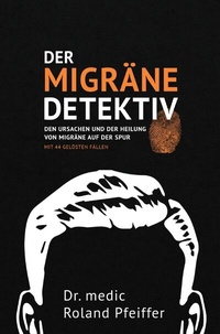 Abbildung von: Der Migräne-Detektiv - epubli