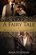 Cover: A Fairy Tale - Die Suche nach dem blauen Herz - epubli