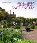 Cover: Die geheimen G&auml;rten von East Anglia - Gerstenberg