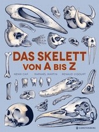 Enlarge image Cover: Das Skelett von A bis Z - Gerstenberg