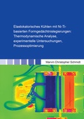 Cover: Elastokalorisches K&uuml;hlen mit Ni-Ti-basierten Formged&auml;chtnislegierungen: Thermodynamische Analyse, experimentelle Untersuchungen, Prozessoptimierung - Shaker