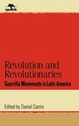 Cover: Revolution and Revolutionaries - Scholarly Resources Inc.,U.S.