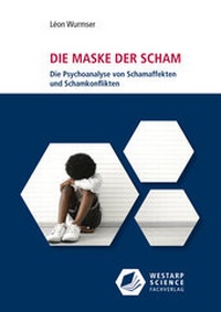 Abbildung von: Die Maske der Scham - Westarp