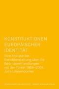 Cover: Konstruktionen europ&auml;ischer Identit&auml;t - Herbert von Halem Verlag