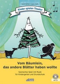 Abbildung von: Vom Bäumlein, das andere Blätter haben wollte (inkl. CD) - Schuh